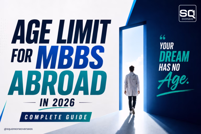 Age Limit for MBBS Abroad in 2026: Complete Guide for Indian Students