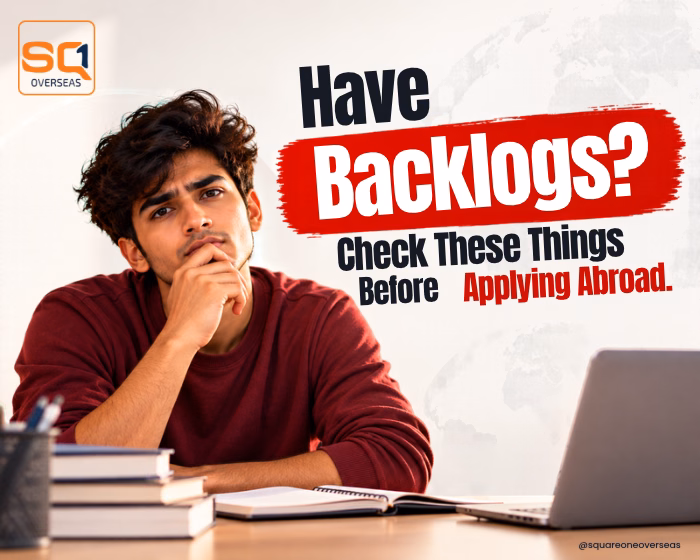 Have Backlogs? Check These Things Before Applying Abroad