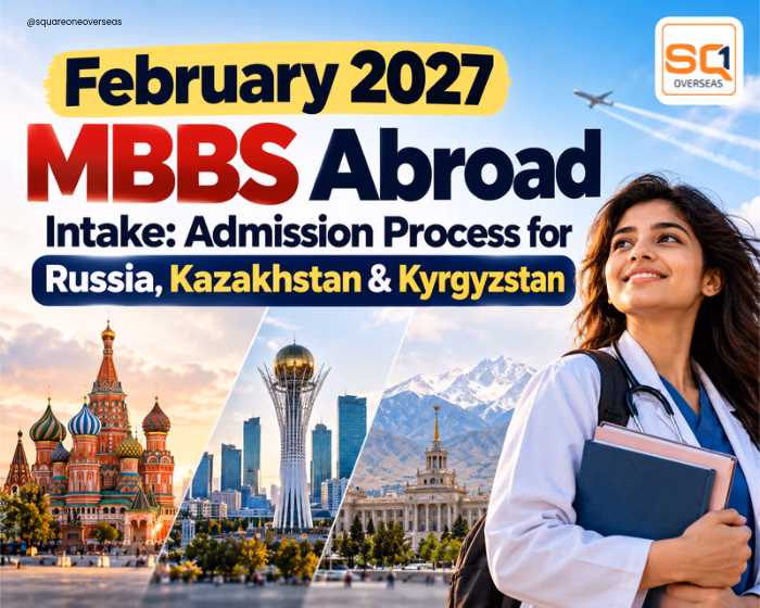 February 2027 MBBS Abroad Intake: Admission Process for Russia, Kazakhstan & Kyrgyzstan
